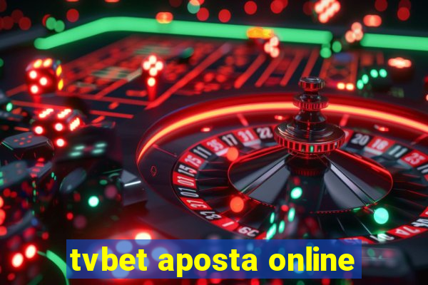 tvbet aposta online